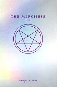 The Merciless III: Origins of Evil