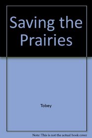 Saving the Prairie: The Life Cycle of the Founding School of American Plant Ecology, 1895-1955
