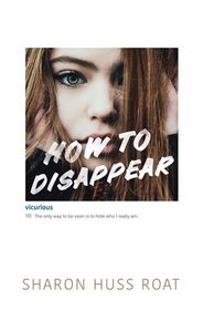 How To Disappear