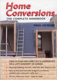Home Conversions: The Complete Handbook