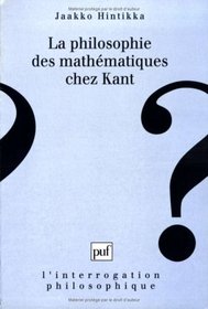 La Philosophie des mathmatiques chez Kant