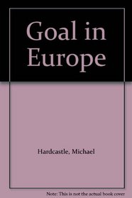 Goal in Europe (Armada Bks.)