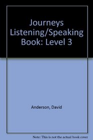 Journeys Listening/Speaking Book, Level 3