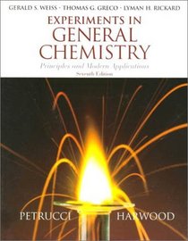 Experiments in General Chemistry: Principles and Modern Applications