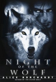 Night of the Wolf (Legends of the Wolves, Bk 2)