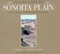 Sonoita Plain: Views Of A Southwestern Grassland