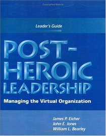 Post-Heroic Leadership Workshop Leaders Guide