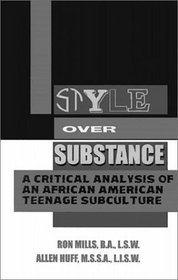 Style over Substance: A Critical Analysis of African American Teenage Subculture
