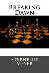 Breaking Dawn: Stephenie Meyer (English edition)