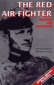 The Red Air Fighter (Greenhill Military Paperbacks)