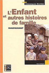L'Enfant et autres histoires de famille (French Edition)