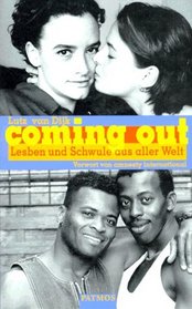 Coming out: Lesben und Schwule aus aller Welt (German Edition)