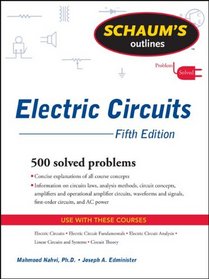 Schaum's Outline of Electric Circuits, Fifth Edition (Schaum's Outline Series)