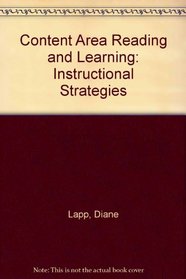 Content Area Reading and Learning: Instructional Strategies
