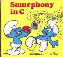 Smurphony in C (Smurf Mini Storybooks)