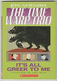 Time Warp Trio:  It's All Greek to Me