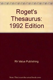 Roget's Thesaurus: 1992 Edition