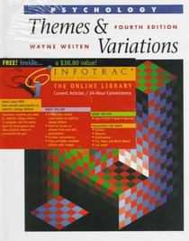 Psychology: Themes and Variations : With Infotrac