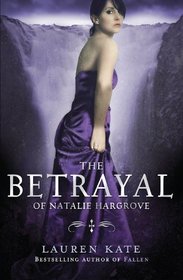 The Betrayal of Natalie Hargrove. Lauren Kate
