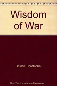 Wisdom of War