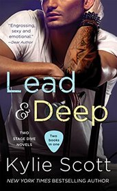 Lead & Deep: Two Stage Dive Novels (A Stage Dive Novel)