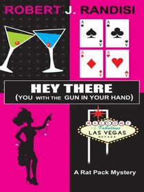 Hey There (You With the Gun in Your Hand) (Thorndike Press Large Print Mystery Series)