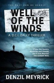 Well of the Winds: A D.C.I. Daley Thriller (The D.C.I. Daley Series)