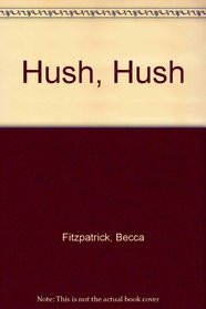 Hush, Hush (Chinese Edition)