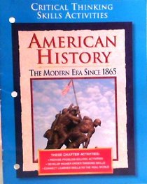 Critical Thinking Skills Activities (American history the modern era since 1865)
