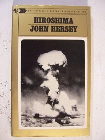 HIROSHIMA: WITH NEW CHAPTER ON 