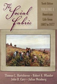 Social Fabric, Volume I, The (10th Edition) (Social Fabric)