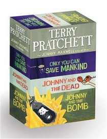The Johnny Maxwell Slipcase : Includes Only You Can Save Mankind, Johnny  the Dead, Johnny  the Bomb