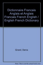 Dictionnaire Francais Anglais et Anglais Francais  French   English /  English   French Dictionary