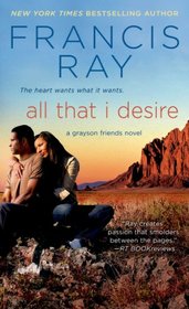 All That I Desire (Grayson Friends, Bk 11)