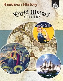 Hands-on History: World History Activities (Hands-On History Activities)