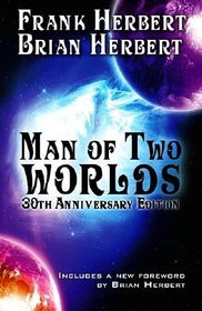 Man of Two Worlds: 30th Anniversary Edition