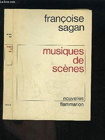 Musiques de scenes (French Edition)