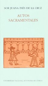 Autos sacramentales (El Divino Narciso) (Spanish Edition)