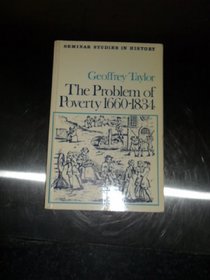 Problems of Poverty, 1660-1834 (Seminar Studies in History)