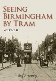 Seeing Birmingham by Train: v. 2