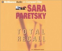 Total Recall (V.I. Warshawski, Bk 10) (Audio CD) (Abridged)
