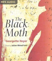 The Black Moth (Audio MP3 CD) (Unabridged)