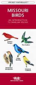 Missouri Birds: An Introduction to Familiar Species (Pocket Naturalist)