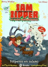 Suspenso en salami / Suspense in Salami: Sam Zipper, Un Crack Incomprendido / a Misunderstood Crack (Spanish Edition)