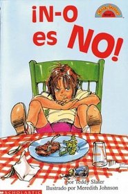 N-O Spells No!: N-O Es No!