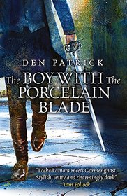 The Boy with the Porcelain Blade (The Erebus Sequence)