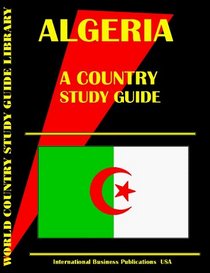 Algeria Country Study Guide (World Country Study Guide