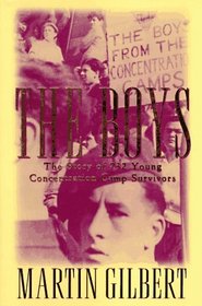 The Boys: The Untold Story of 732 Young Concentration Camp Survivors
