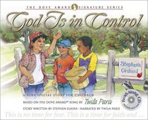 God Is in Control: A Very Special Story for Children (Dove Story, No 3)