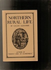 Notes and sketches illustrative of Northern rural life: In the eigthteenth century